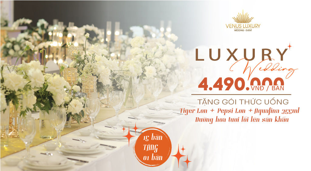 ƯU ĐÃI TIỆC CƯỚI 4,490,000 Đ/BÀN